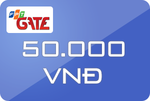 Nạp tiền FPT Gate 50K Nạp tiền FPT Gate 50K