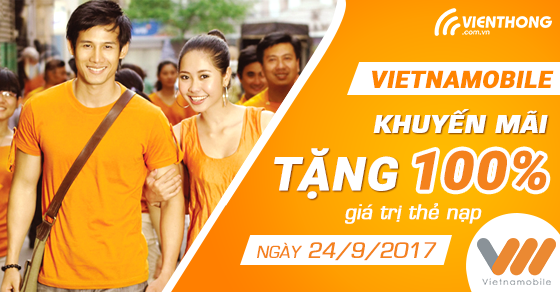 Vietnamobile khuyến mãi tặng 100% giá trị thẻ nạp ngày 24/9/2017