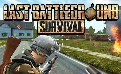 Last Battleground: Survival là game giống Battleground trên Android