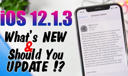 iOS 12.1.3 có gì mới so với phiên bản cũ?