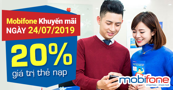 Khuyến mãi Mobifone tháng 7/2019 thứ 4 ngày 24/7 tặng 20% giá trị thẻ nạp