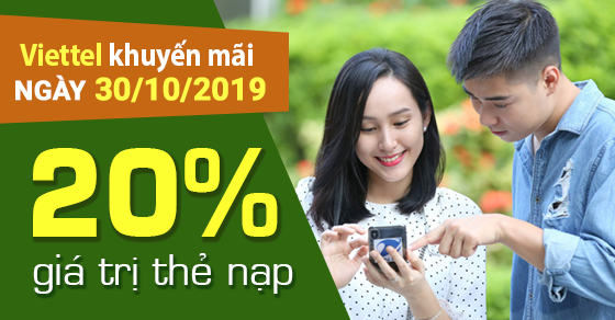 Viettel khuyến mãi nạp tiền tặng 20% vào thứ tư ngày 30 tháng 10 năm 2019